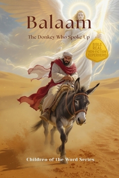 Paperback Balaam: The Donkey Who Spoke Up Book