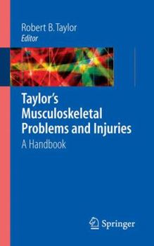 Paperback Taylor's Musculoskeletal Problems and Injuries: A Handbook Book