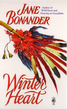 Winter Heart - Book #3 of the Blazing Frontier