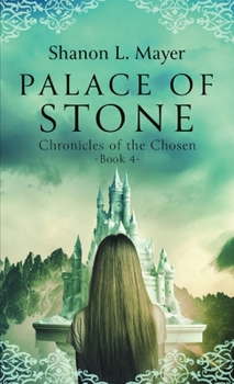 Paperback Palace of Stone: Chronicles of the Chosen, Book 4 Book