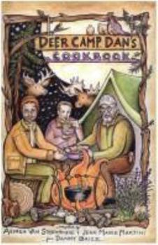 Paperback Deer Camp Dan's Cookbook Book