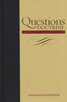 Hardcover Questions on Doctrine (Adventist Classic Library) Book