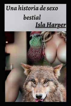 Una historia de sexo bestial