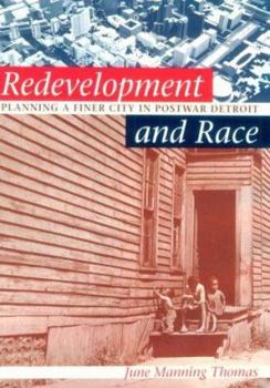 Hardcover Redevelopment and Race: Planning a Finer City in Postwar Detroit Book