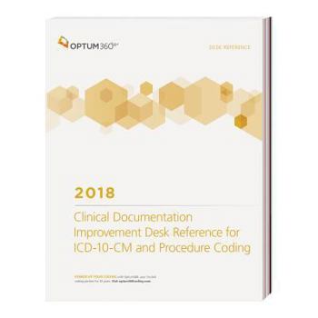 Paperback Clinical Documentation Improvement Desk Reference for ICD-10-CM & Procedure Coding 2018 Book