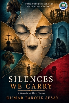 Paperback Silences we Carry: A Novella & Short Stories Book