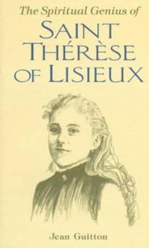 Paperback The Spiritual Genius of Saint Theresa of Lisieux Book