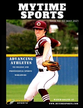 Paperback MyTime Sports: Advancing Athletes Issue No. 2 Book
