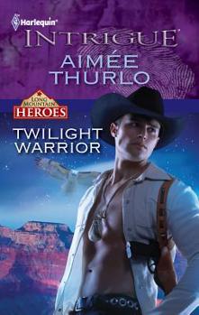 Twilight Warrior - Book #2 of the Long Mountain Heroes