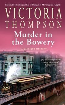 Murder in the Bowery - Book #20 of the Gaslight Mystery