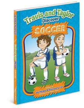Hardcover Travis and Taylor Discover Soccer Book