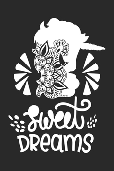 Sweet Dreams (Unicorn Journal Notebook): unicorn journal, unicorn notebook, unicorn journal amazon, unicorn journal with lock, unicorn journal for ... of activity , unicorn journal sketchbook