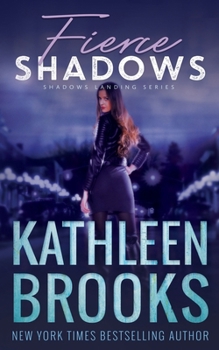 Paperback Fierce Shadows: Shadows Landing #4 Book