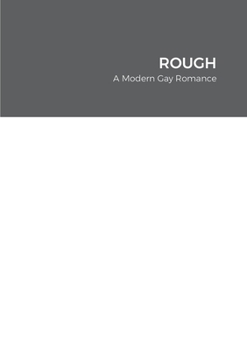 Paperback Rough: A Modern Gay Romance Book