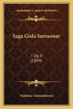 Paperback Saga Gisla Surssonar: I Og II (1899) Book