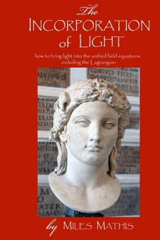 Paperback The Incorporation of Light Book