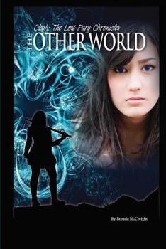 Paperback The Otherworld: Cleah: The Lost Fury Chronicles Book