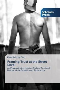 Paperback Framing Trust at the Street Level Book