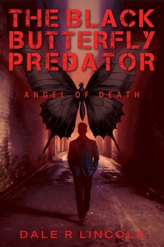 Hardcover The Black Butterfly Predator: Angel of Death Book