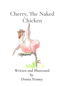 Hardcover Cherry, The Naked Chicken Book