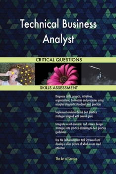 Paperback Technical Business Analyst Critical Questions Skills Assessment Book