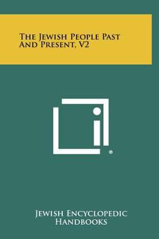 Hardcover The Jewish People Past and Present, V2 Book