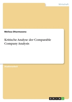 Paperback Kritische Analyse der Comparable Company Analysis [German] Book