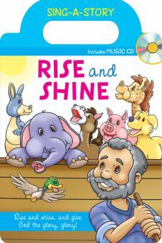 Rise and Shine: Sing-a-Story Book with CD - Book  of the Sing-A-Story