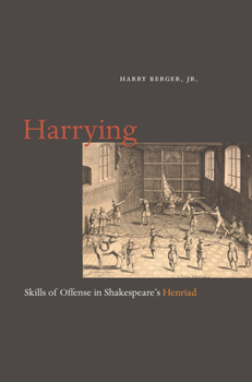 Hardcover Harrying: Skills of Offense in Shakespeare's Henriad Book
