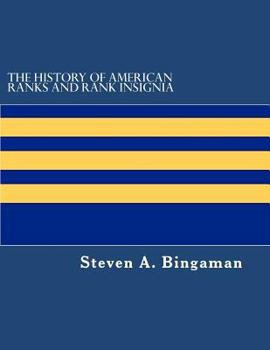 Paperback The History of American Ranks and Rank Insignia Book