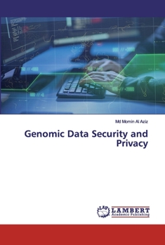 Paperback Genomic Data Security and Privacy Book