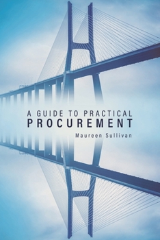 Paperback A Guide to Practical Procurement Book