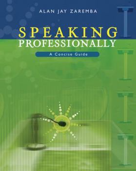 Paperback Speaking Professionally: A Concise Guide [With Infotrac] Book