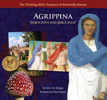 Hardcover Agrippina Atrocious and Ferocious Book