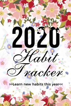 2020 habit tracker: Keep track of your habits and build new habits, new year habit tracker planner, productive habit planner, modern habit tracker | 6 ... tracker for school kids black and pink flower