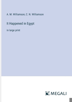 Paperback It Happened in Egypt: in large print Book