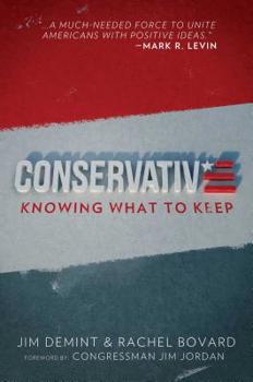 Hardcover Conservative: Knowing What to Keep Book