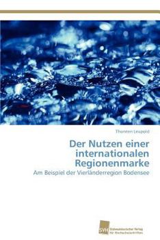 Paperback Der Nutzen einer internationalen Regionenmarke [German] Book
