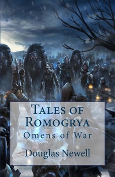 Paperback Tales of Romogrya: Omens of War Book