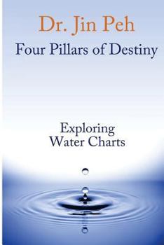 Paperback Four Pillars of Destiny Exploring Water Charts Book