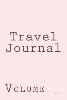 Travel Journal: Pink Cover