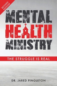 Paperback Mental Health Ministry: The Struggle is Real Book