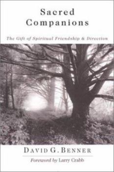 Hardcover Sacred Companions: The Gift of Spiritual Friendship & Direction Book