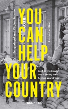 Paperback You Can Help Your Country: English children's work during the Second World War Book