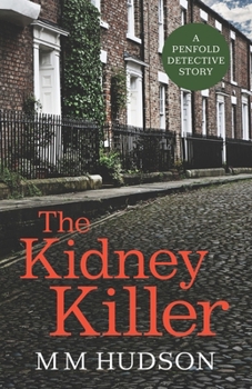 Paperback The Kidney Killer: A Penfold Detective Story Book