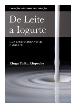 Paperback De Leite a Iogurte: Uma Receita para Viver e Morrer [Portuguese] Book