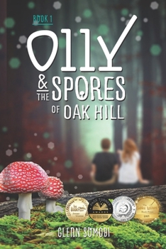 Paperback Olly & The Spores of Oak Hill Book