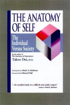 Paperback The Anatomy of Self: The Individual Versus Society Book