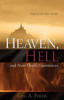 Paperback Heaven, Hell and Near-Death Experiences Book