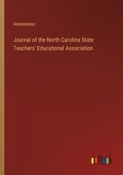 Journal of the North Carolina State Teachers' Educational Association